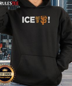 Alt Text: Official ICE Out Of SF San Francisco Hoodie in black, featuring bold graphics and a comfortable fit for casual wear.