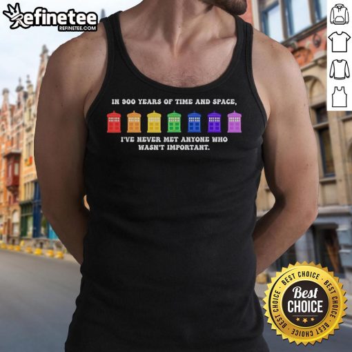 Official TARDIS tank top featuring 'In 900 years of time and space, I've never met anyone who wasn't important' quote.