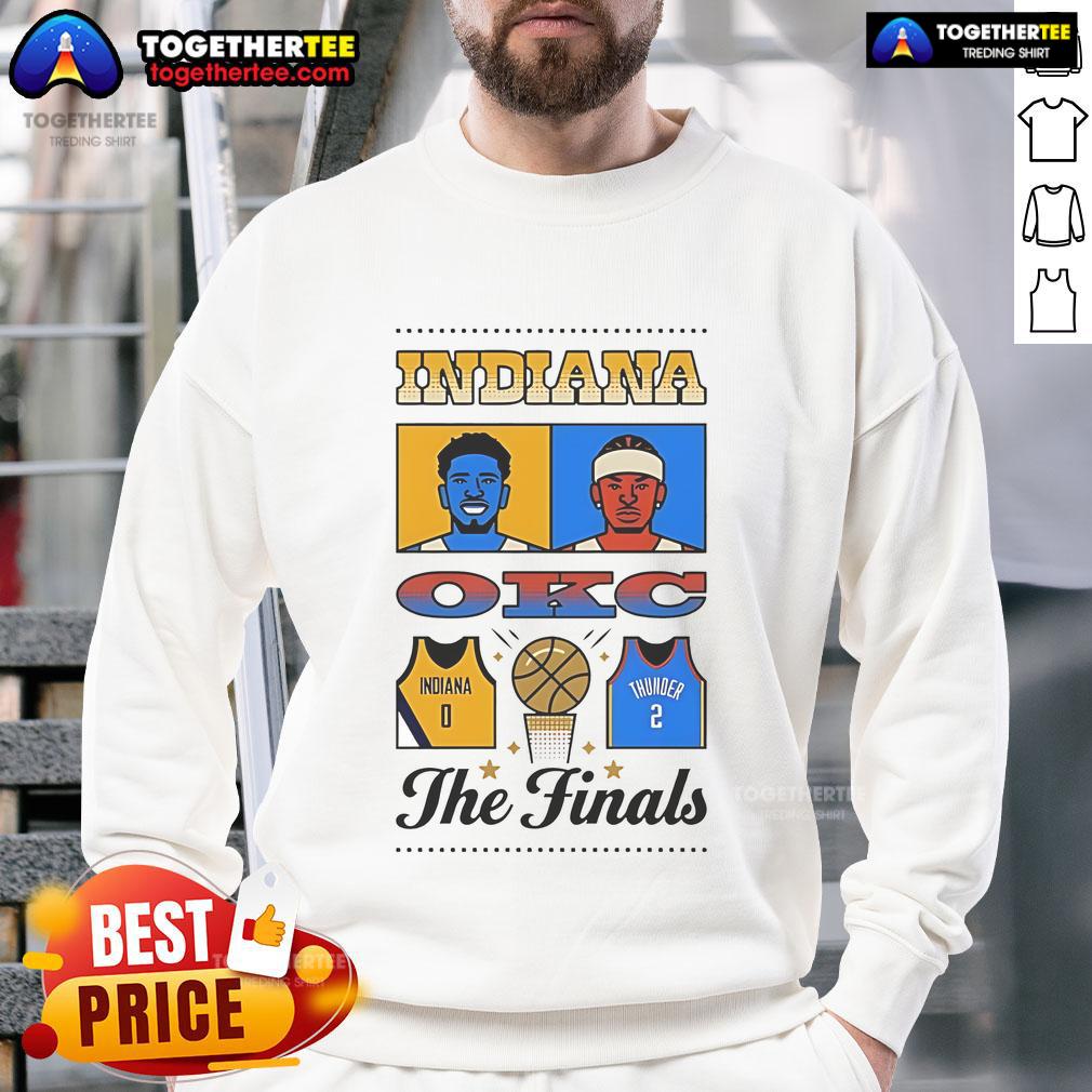 Official Indiana Okc The Final Sweatshirt Official Indiana OKC The Final Sweatshirt featuring bold graphics and a comfortable fit for fans and supporters.
