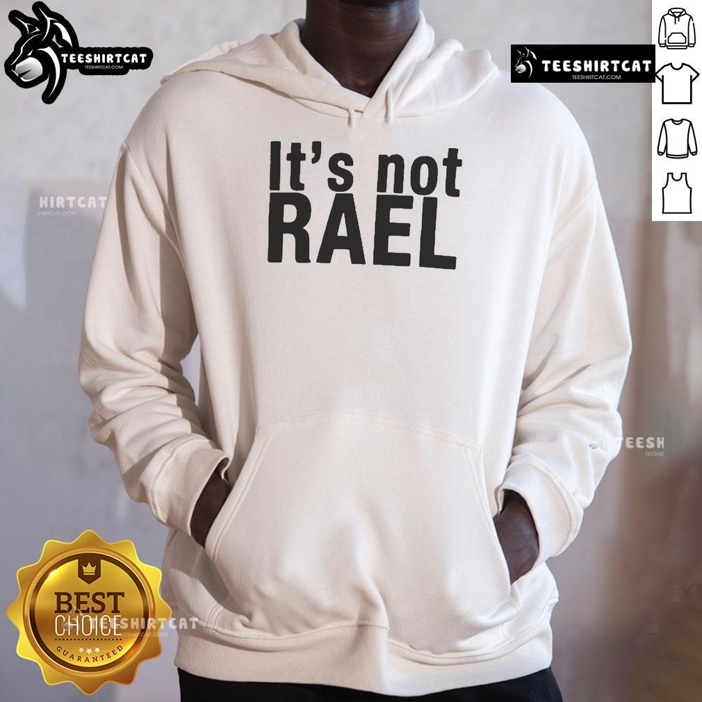 Official It'S Not Rael Hoodie Official Its Not Rael Hoodie in black, featuring a stylish design perfect for casual wear and street fashion enthusiasts.