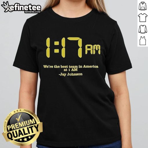 Official Jay Johnson 'We Are The Best Team In America' Ladies Tee featuring bold graphics and comfortable fit.