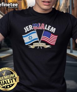 Alt Text: Official Jerusalem United We Stand Israel American Flag T-Shirt featuring vibrant graphics and patriotic design.