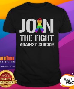 Official Join The Fight Against Suicide Pride T-Shirt featuring vibrant colors and empowering message for mental health awareness.