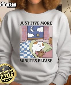 Cozy Official Just Five More Minutes Please Cat Sweatshirt featuring a playful cat graphic, perfect for cat lovers.