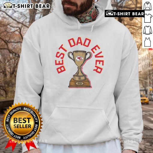 Official Kansas City Chiefs Best Dad Ever Trophy Hoodie showcasing a stylish design for proud dads and football fans.