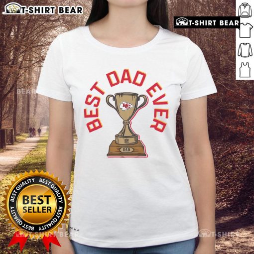 Alt Text: Official Kansas City Chiefs Best Dad Ever Trophy Ladies Tee showcasing a stylish design for football-loving moms.