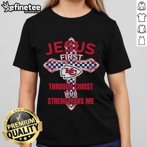 Official Kansas City Chiefs ladies tee featuring 'Jesus First Through Christ Who Strengthens Me' design.