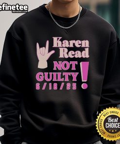Official Karen Read Not Guilty sweatshirt, featuring bold text design, perfect for supporters and fans of the case.