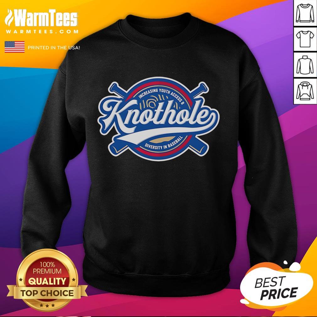 Official Knothole Increasing Youth Access And Diversity In Baseball Logo Sweatshirt Official Knothole sweatshirt featuring logo promoting youth access and diversity in baseball, ideal for fans and supporters.