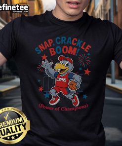 Official LA Clippers Snap Crackle Boom Power of Champions Independence Day T-Shirt featuring vibrant team colors and design.