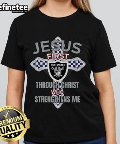 Alt Text: Official Las Vegas Raiders ladies' tee featuring Jesus First Through Christ Who Strengthens Me design.