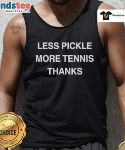 Official Less Pickle More Tennis Thanks Tank Top featuring a fun design for pickleball and tennis enthusiasts.