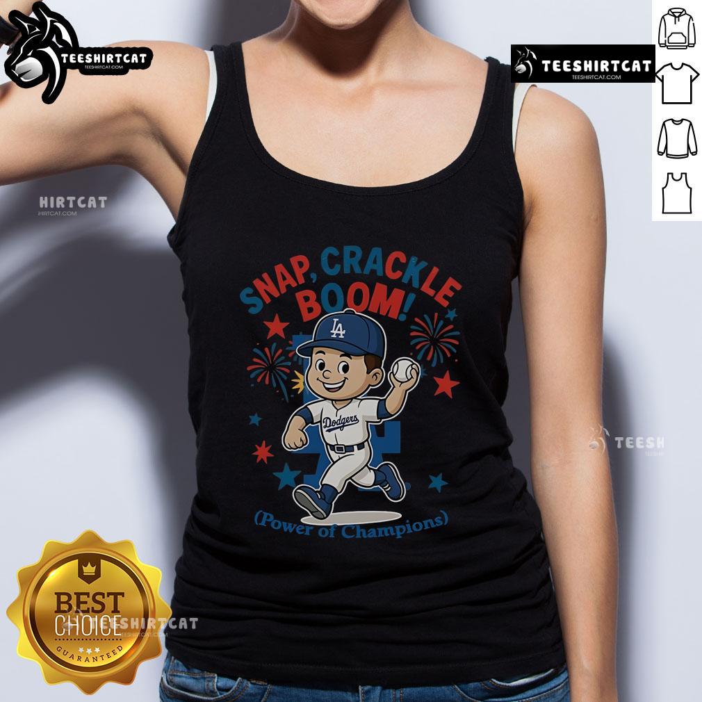 Official Los Angeles Dodgers Snap Crackle Boom Power Of Champions Indepencence Day Tank Top Alt Text: Official Los Angeles Dodgers Snap Crackle Boom Independence Day tank top featuring vibrant team colors and festive design.