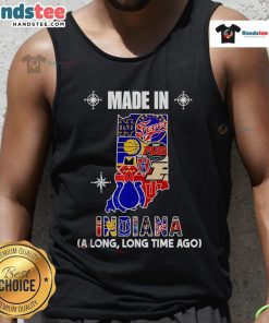 Official Made In Indiana A Long Long Time Ago Tank Top featuring vintage design and comfortable fabric for casual wear.