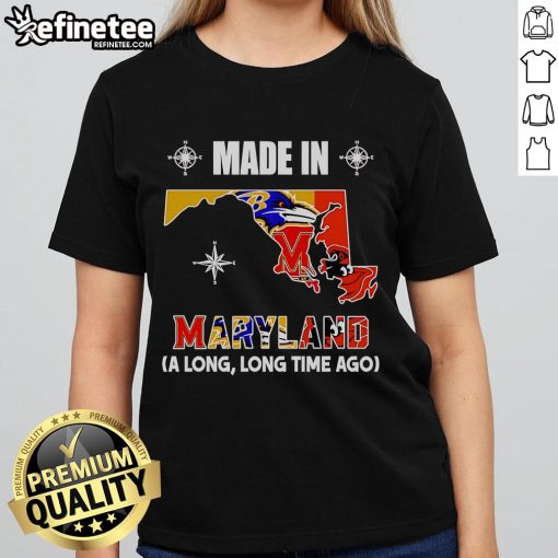 Alt Text: Official Made In Maryland A Long Long Time Ago Ladies Tee showcasing vintage design and comfortable fit.