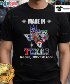 Official Made In Texas A Long Long Time Ago T-Shirt featuring vintage design and Texas pride, perfect for casual wear.