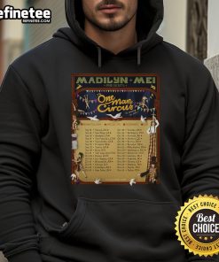 Alt Text: Official Madilyn Mei The One Man Circus tour 2025 poster on a hoodie, showcasing vibrant design and tour details.