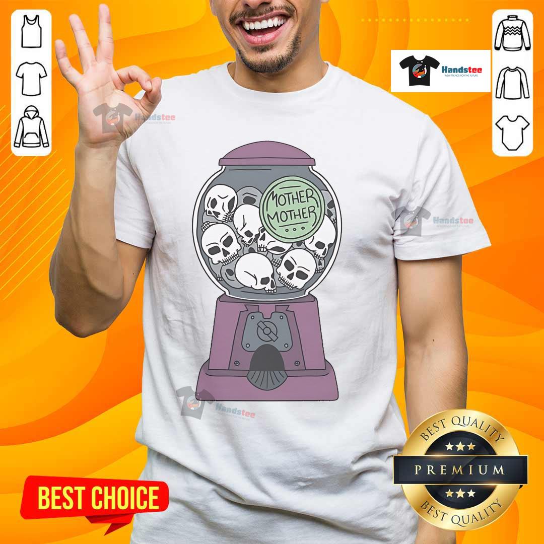 Official Mother Mother Skull Machine T Shirt Alt Text: Official Mother Mother Skull Machine T-Shirt featuring a bold graphic design and vibrant colors, perfect for fans.