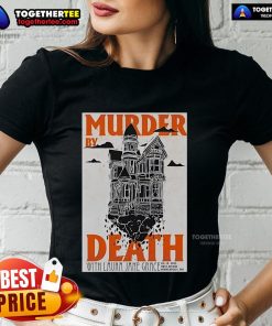 Official Murder By Death concert poster for July 19, 2025, at First Avenue, Minneapolis, MN, featuring a ladies' tee design.