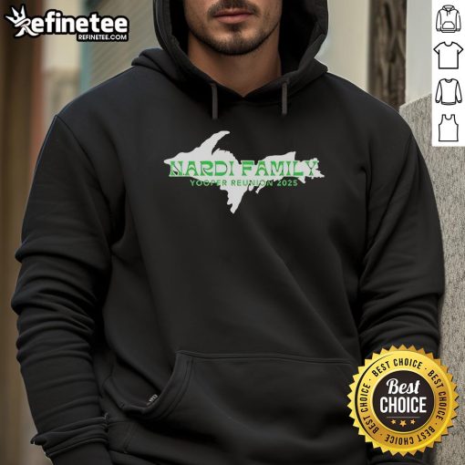 Alt Text: Official Nardi Family Yooper Reunion 2025 Hoodie featuring a vibrant design, perfect for family gatherings and memories.