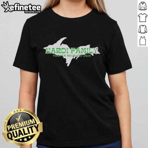 Alt Text: Official Nardi Family Yooper Reunion 2025 Ladies Tee featuring vibrant design and comfortable fit for family gatherings.