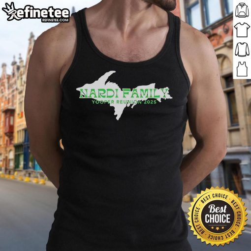Alt Text: Official Nardi Family Yooper Reunion 2025 tank top featuring vibrant colors and a fun design celebrating family unity.