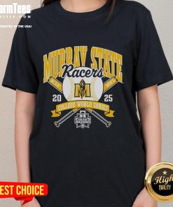 Official NCAA Murray State Racers College World Series 2025 Baseball ladies tee featuring team colors and logo.