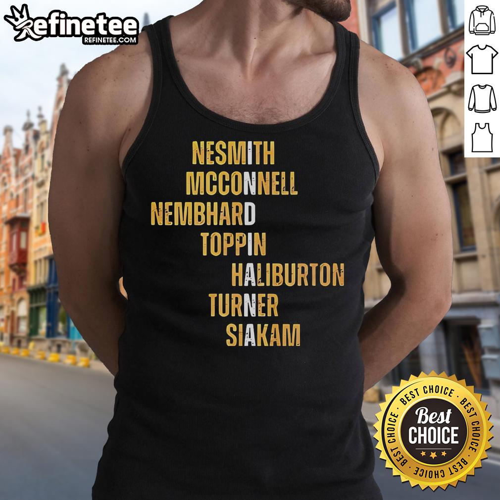 Official Nesmith McConnell Nembhard Toppin Haliburton Turner Siakam Names Tank Top Official Nesmith McConnell Nembhard Toppin Haliburton Turner Siakam tank top featuring player names and team colors.