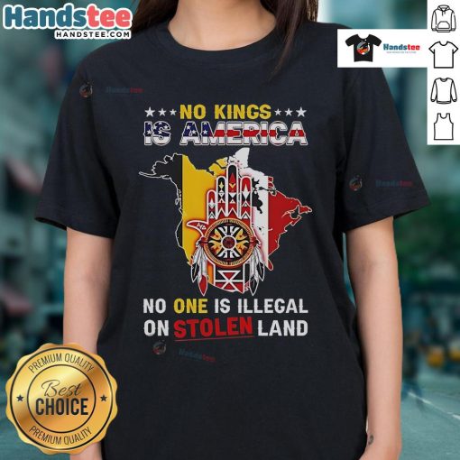 Official 'No King Is America' ladies tee showcasing a powerful message about Native America and stolen land.