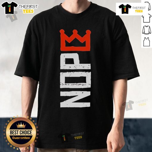 Alt Text: Official No Kings Nope protest sign horizontal T-shirt, featuring bold text and a vibrant design for activists.