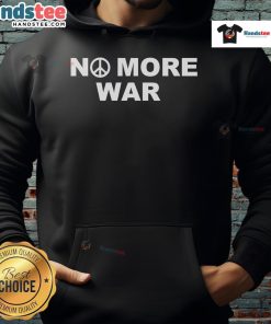 Official No More War Hoodie featuring bold graphics promoting peace and unity, perfect for casual wear and activism.