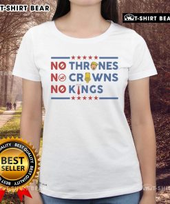 Official No Thrones No Crowns No Kings 2025 Ladies Tee featuring a stylish design and vibrant colors for fashion-forward fans.