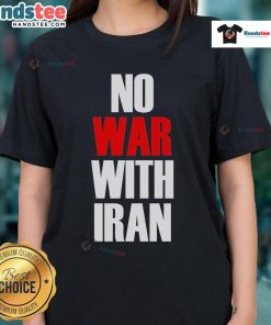 Official No War With Iran Ladies Tee featuring a bold graphic and message promoting peace and activism in women's fashion.
