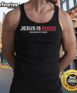 Official Noland Arbaugh Jesus Is Risen Changed My Mind Tank Top, featuring a stylish design for faith-inspired fashion.