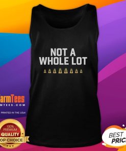 Official Not A Whole Lot National Champions Tank Top featuring bold graphics and a comfortable fit for fans.