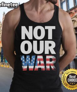 Alt Text: Distressed USA flag graphic on a tank top, perfect for expressing 'Not Our War' sentiment in style.