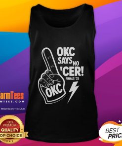 Official OKC Thunder Say No Indiana Pacers Finals 2025 tank top featuring team colors and logo for basketball fans.