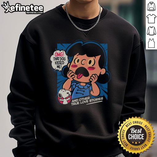 Official OMG That Dog Kissed Me Snoopy Lucy van Pelt Sweatshirt featuring colorful graphics of Snoopy and Lucy.