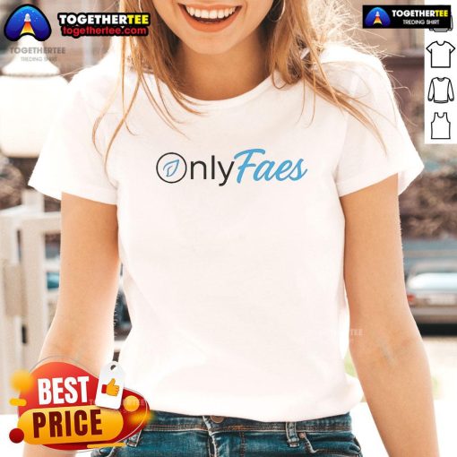 Official Only Faes Ladies Tee featuring a stylish design for women, perfect for casual wear and everyday comfort.