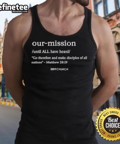 Alt Text: Official tank top featuring 'Go Therefore And Make Disciples Of All Nations' mission statement design.