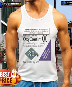 Official Oxycontin 80mg label tank top featuring bold graphic design, perfect for fans of pharmaceutical memorabilia.