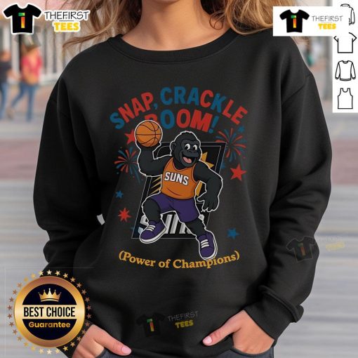 Official Phoenix Suns Snap Crackle Boom Independence Day sweatshirt showcasing team pride and festive design.