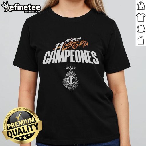 Official Club Toluca campeon ladies tee featuring 'Hicimos 11 Historia' design, perfect for fans celebrating the team's legacy.