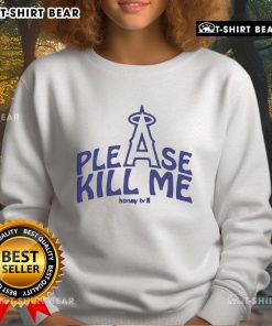 Official Please Kill Me Los Angeles Angels sweatshirt featuring vibrant team colors and logo, perfect for fans.