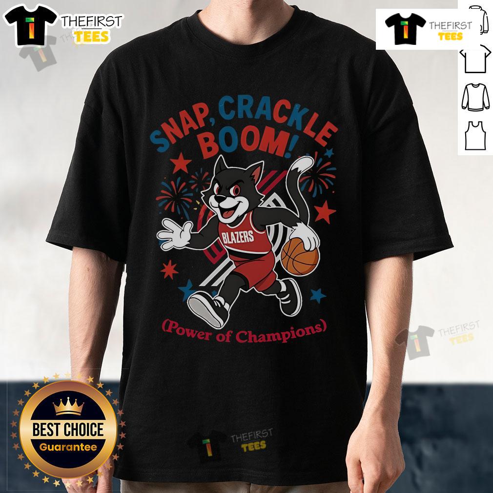 Official Portland Trail Blazers Snap Crackle Boom Power Of Champions Indepencence Day T-Shirt Official Portland Trail Blazers Snap Crackle Boom T-Shirt for Independence Day, featuring vibrant team colors and a festive design.