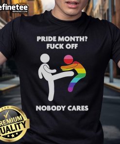 Alt Text: Official Pride Month Fck Off Nobody Cares T-Shirt featuring bold, colorful text celebrating LGBTQ+ pride and individuality.