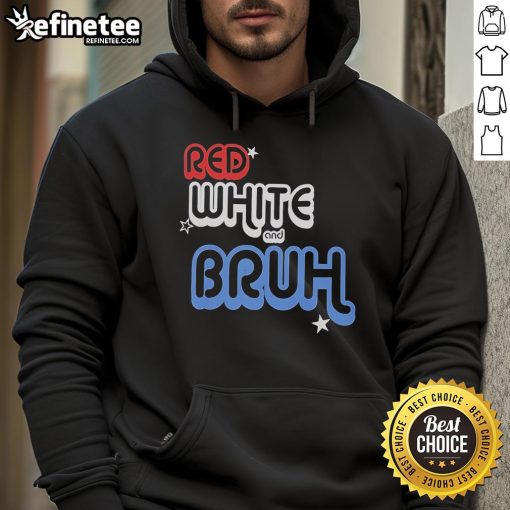 Official Red White and Bruh Hoodie featuring a stylish design, perfect for casual wear and street fashion enthusiasts.