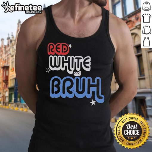 Official Red White and Bruh Tank Top featuring a stylish design, perfect for summer outings and casual wear.