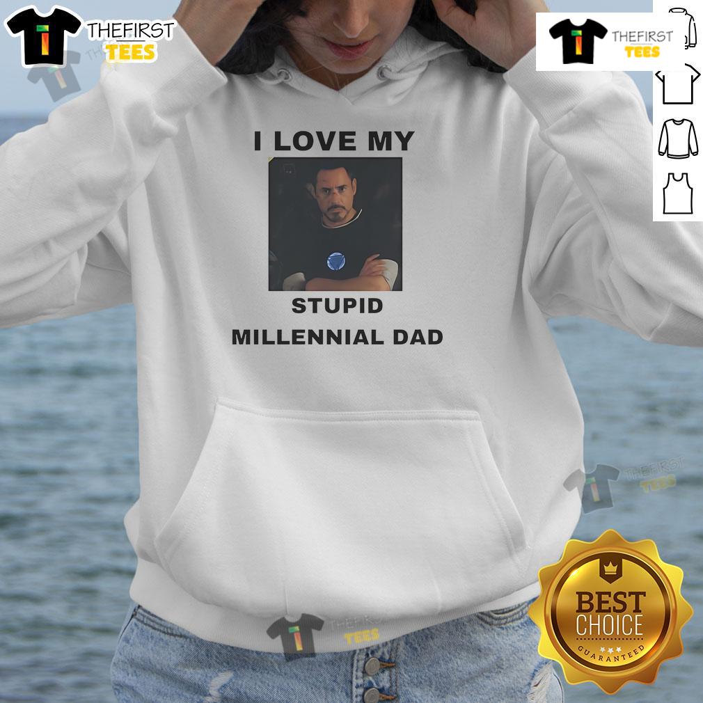 Official Robert Downey Jr. I Love My Stupid Millennial Dad Hoodie Alt Text: Robert Downey Jr. 'I Love My Stupid Millennial Dad' hoodie showcasing a trendy design for fans and fathers alike.