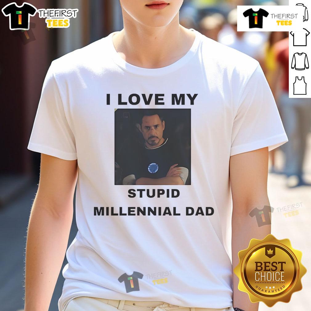Official Robert Downey Jr. I Love My Stupid Millennial Dad T Shirt Alt Text: Official Robert Downey Jr. I Love My Stupid Millennial Dad T-Shirt featuring a fun design for proud dads.
